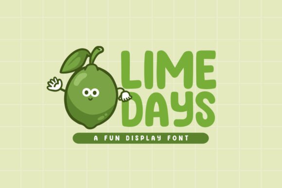 Lime Days: A Playful Display Font for Creative Brands