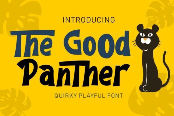 The Good Panther: A Friendly Display Font for Web Design