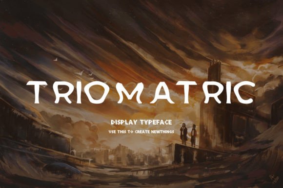 Triomatric: A Timeless Display Font for Modern Web Design